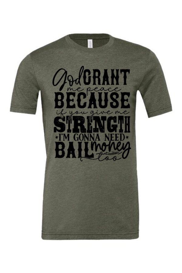 God Grant Me Tee
