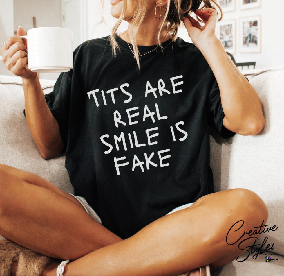 Tits are Real Tee