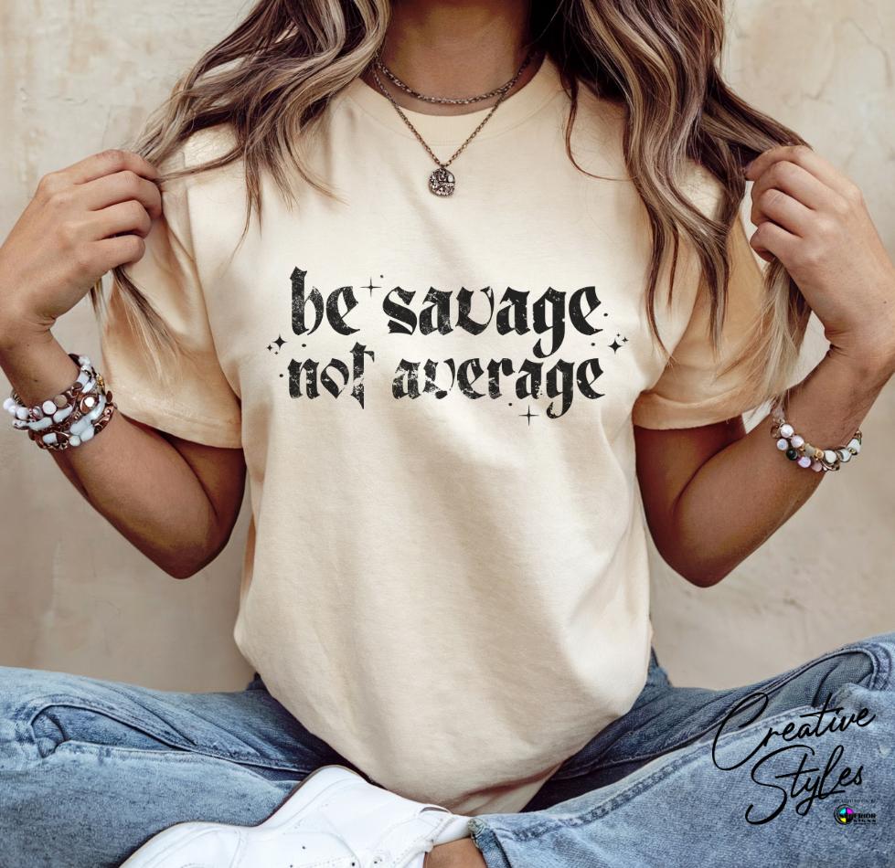 Be Saveage Tee