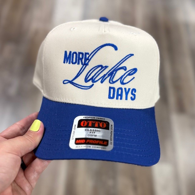 More Lake Days Embroidered Hat