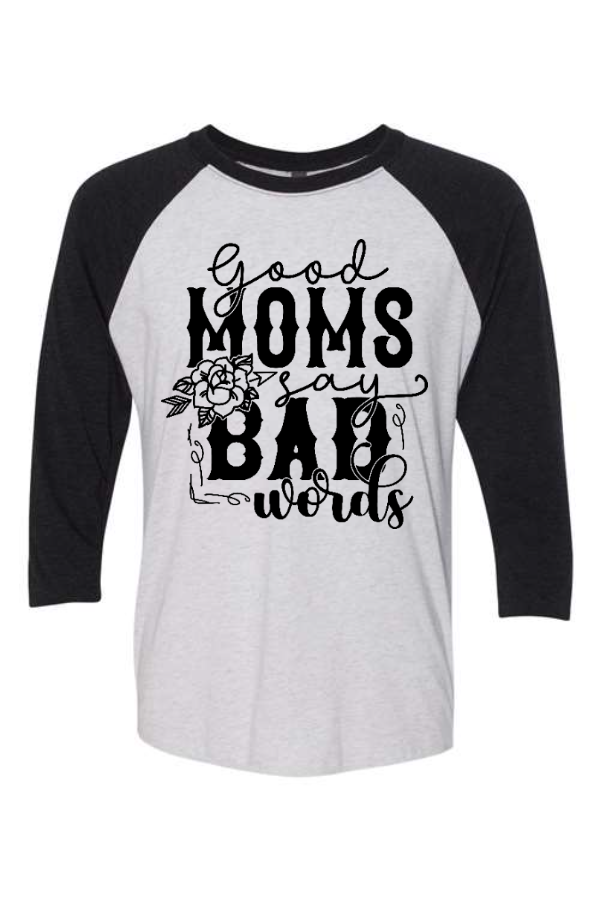 Good Moms 3/4 Raglan Tee