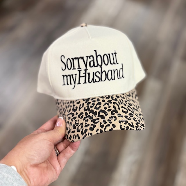 Sorry about my Husband Embroidered Hat