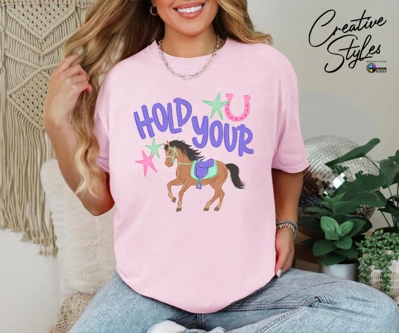 Hold Your Horses Tee