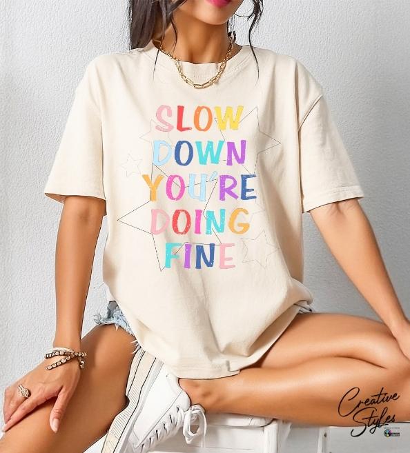 Slow Down Tee