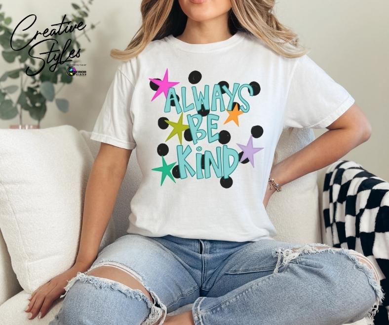 Always Be Kind Tee