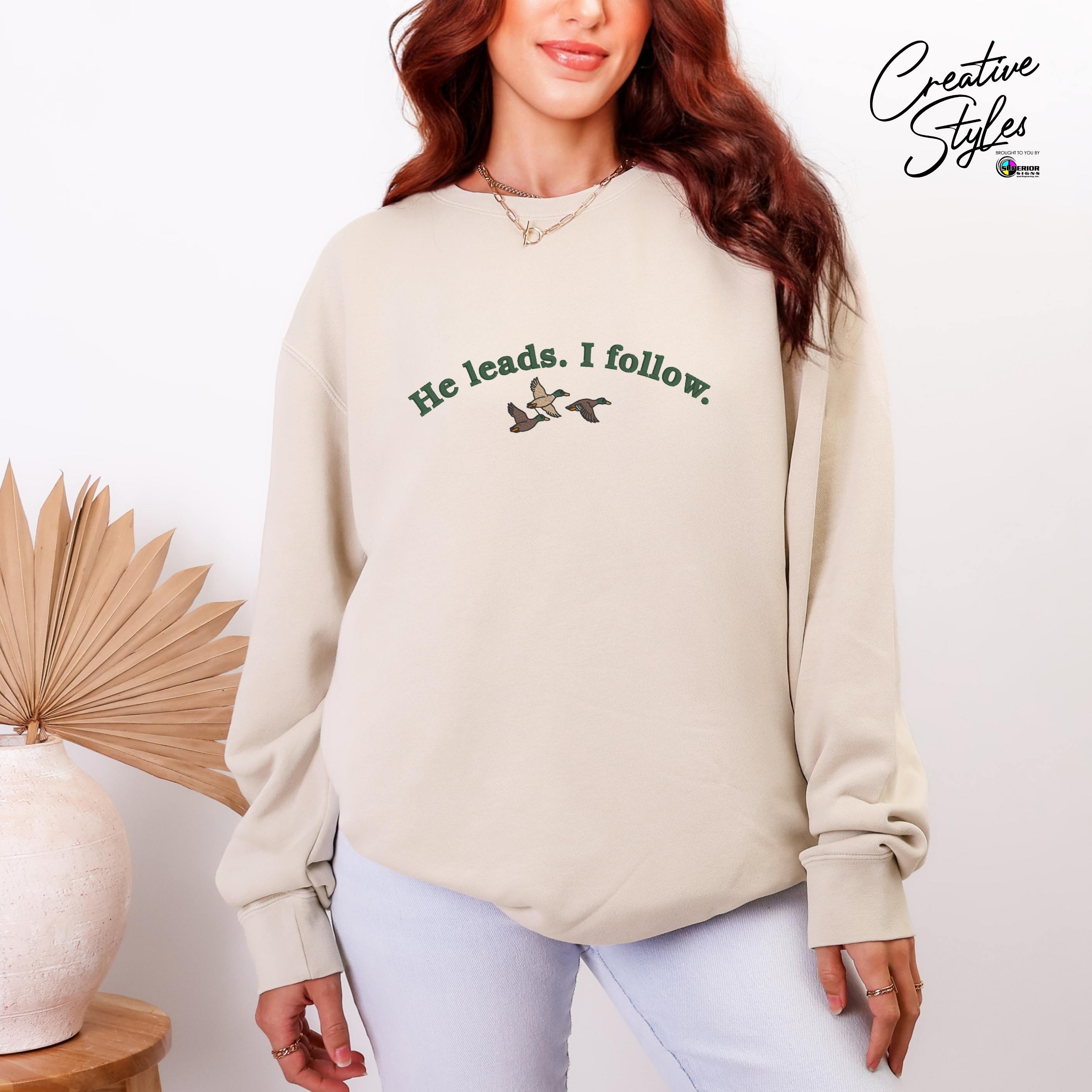 He leads. I follow. Embroidered Crewneck