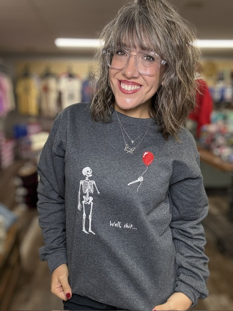 Well, shit... Embroidered Crewneck Sweatshirt
