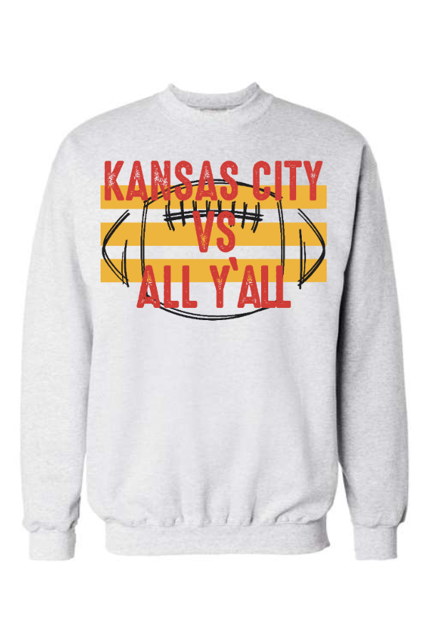 Kansas City Vs All Y'all Crewneck Sweatshirt