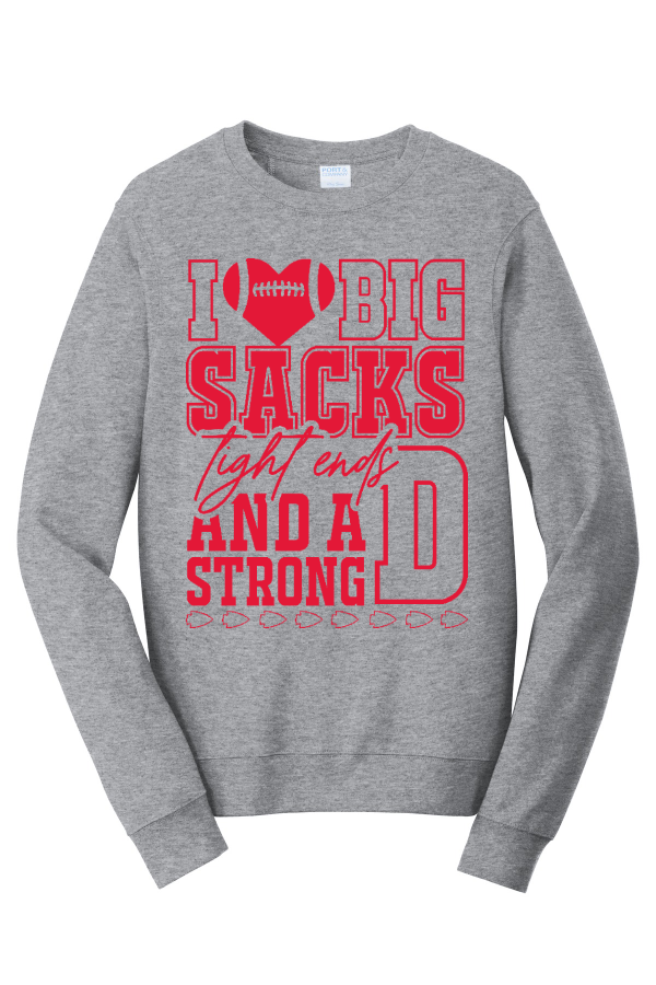 Big Sacks Tight Ends Strong D Crewneck Sweatshirt