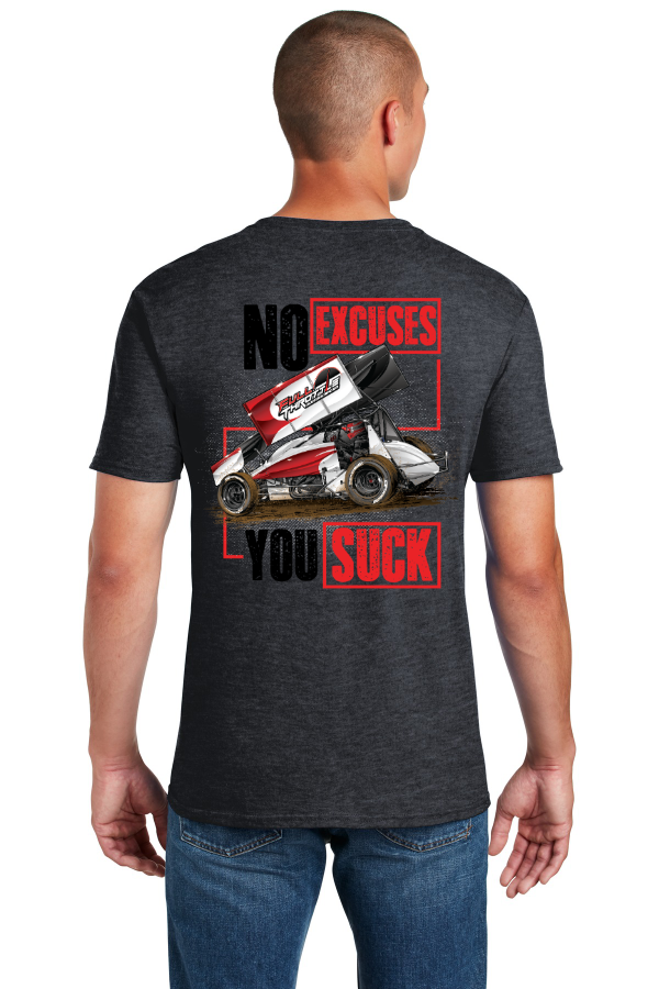 No Excuses T-Shirt