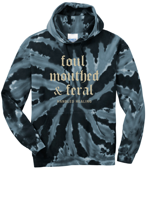 Foul Mouthed & Feral  HH Tie-Dye Pullover Hooded Sweatshirt