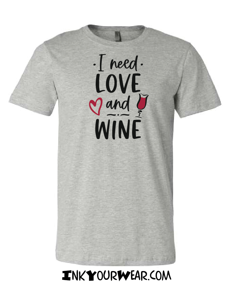 1 I need Love and Wine