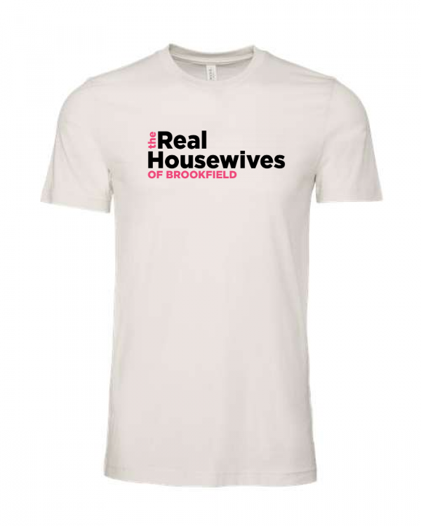 Real Housewives - Unisex Soft Style Jersey Tee
