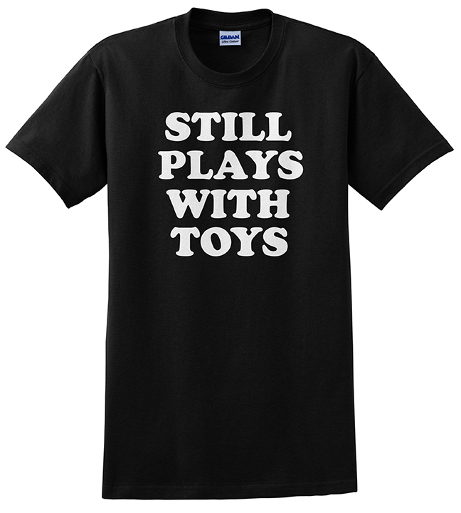 Still Plays with Toys