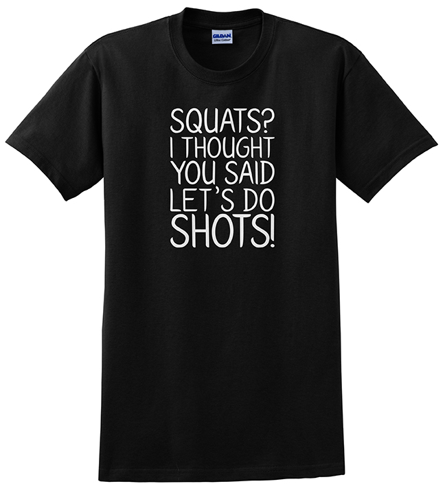 Squats? Shots!