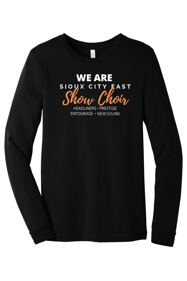 Sioux City East Show Choir Unisex Long Sleeve Tee