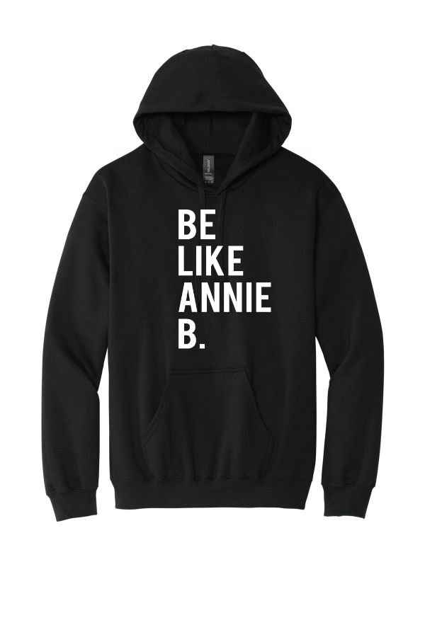 Be Like Annie B Hooded Sweatshirt SF500