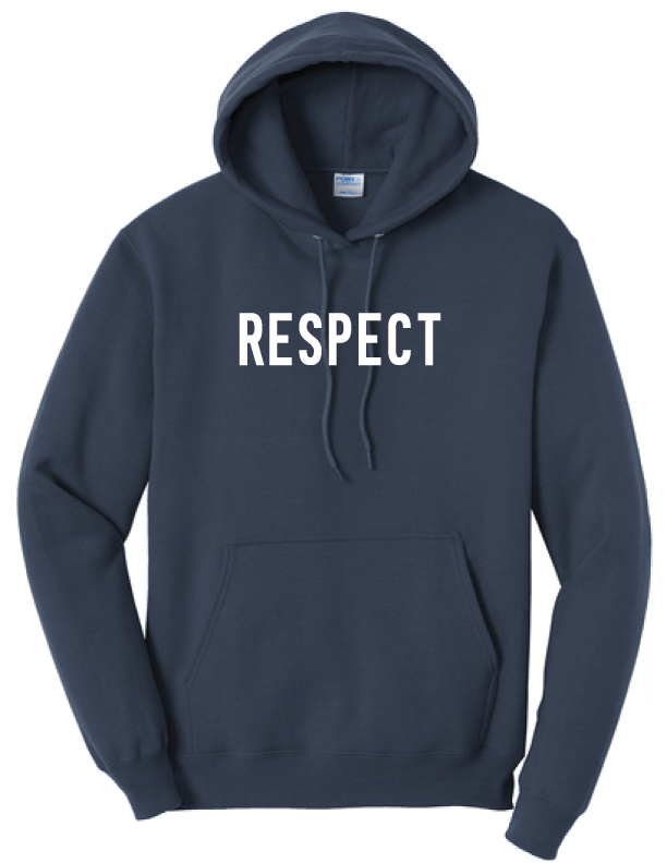 Respect - Hoodie