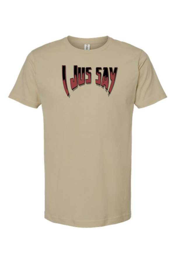 I just say tee