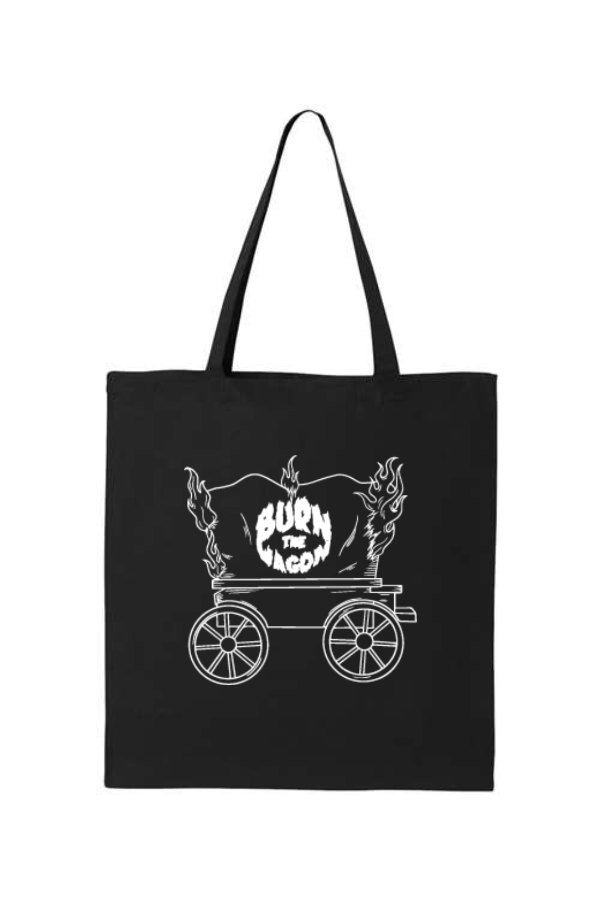 Burn the Wagon Tote White Logo