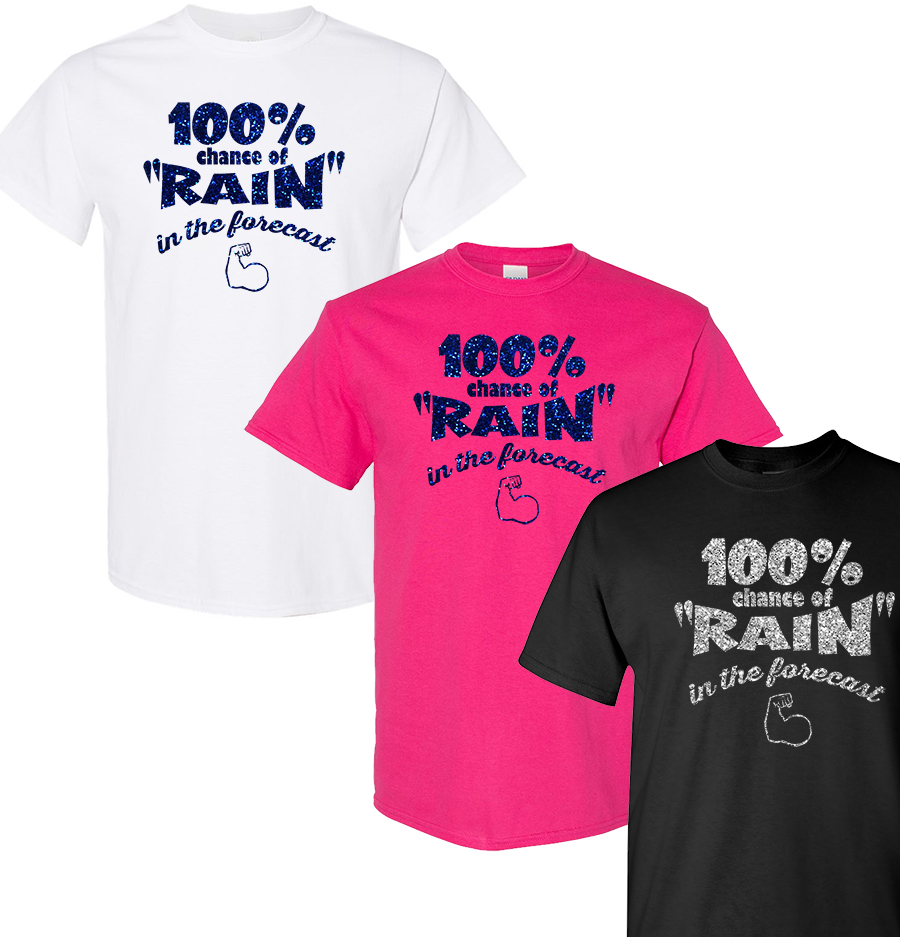 100% Rain Shirt- Non Glitter